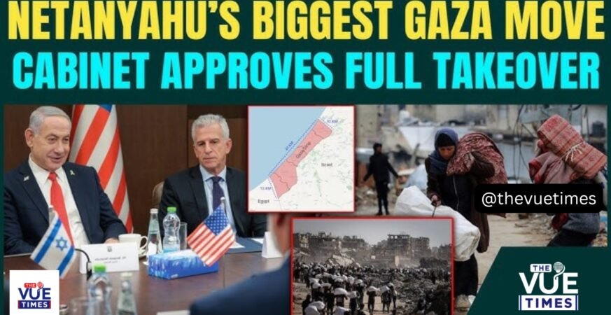 Israel Approves Gaza City Takeover