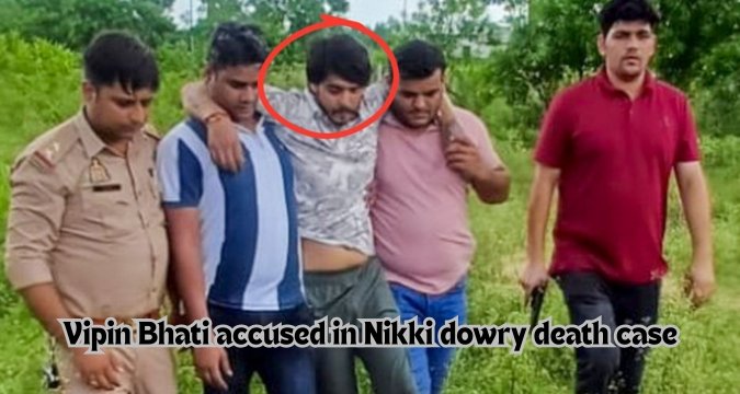 Vipin Bhati accused in Nikki dowry death case